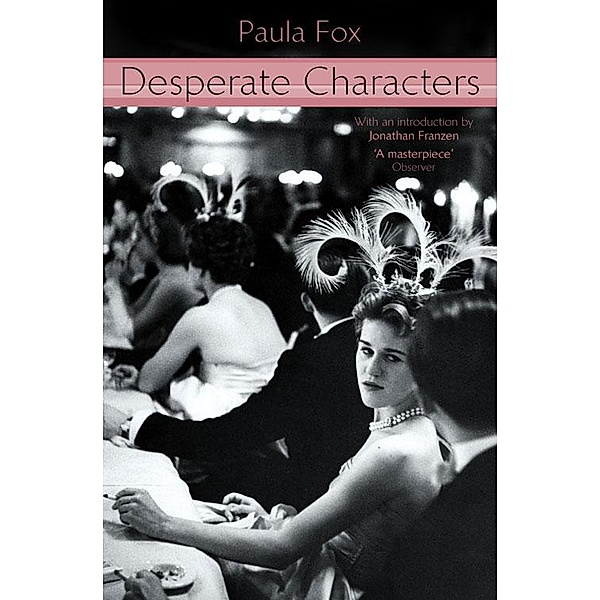 Desperate Characters, Paula Fox