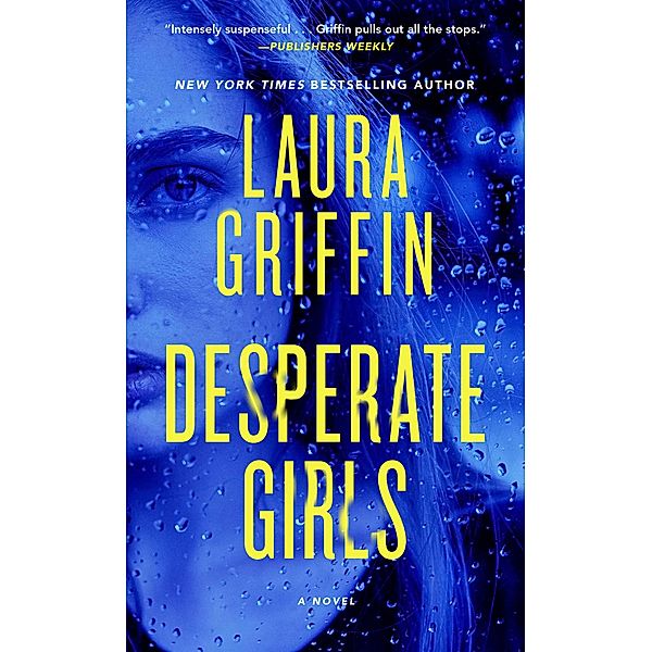 Desperate Girls, Laura Griffin