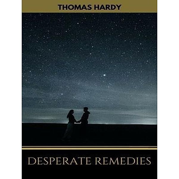 Desperate Remedies / Vintage Books, Thomas Hardy