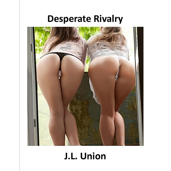 Desperate Rivalry, J.L. Union