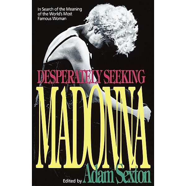 Desperately Seeking Madonna, Adam Sexton