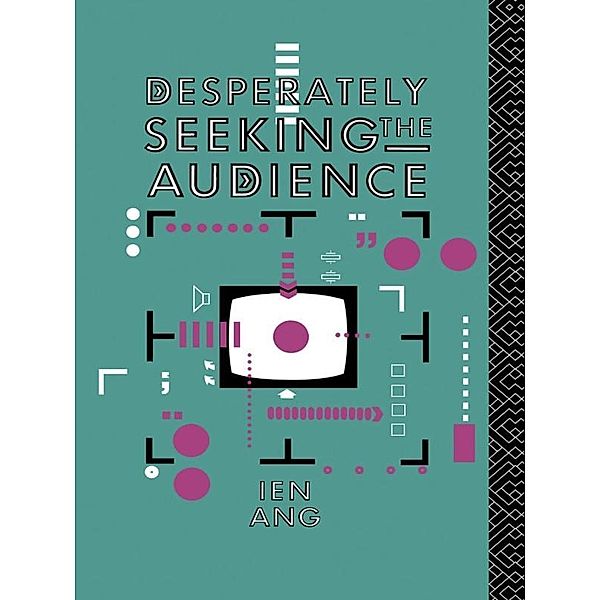 Desperately Seeking the Audience, Ien Ang