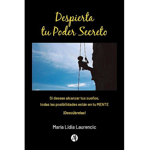 Despierta tu Poder Secreto, María Lidia Laurencic