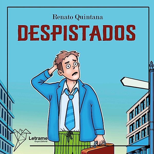 Despistados, Renato Quintana