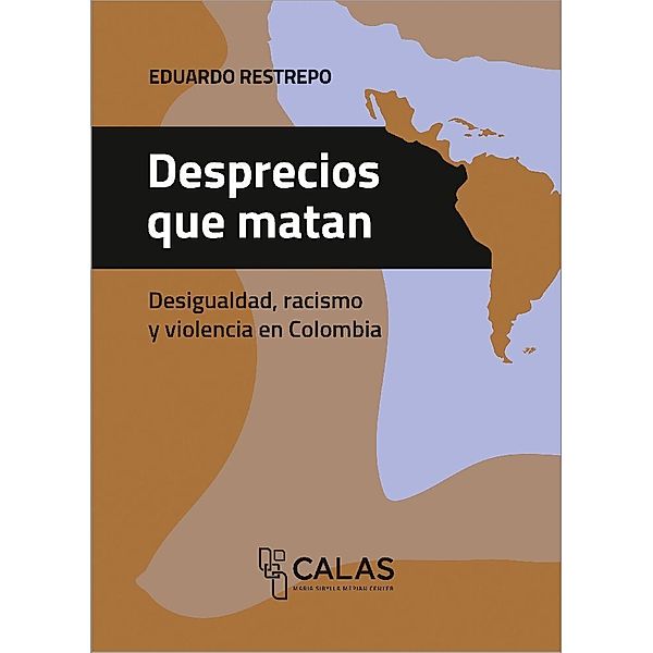 Desprecios que matan, Eduardo Restrepo