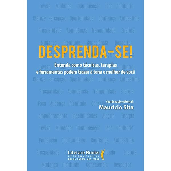 Desprenda-se!, Maurício Sita