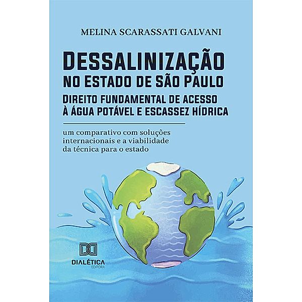Dessalinização no Estado de São Paulo, Melina Scarassati Galvani