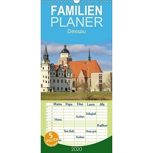 Dessau - Familienplaner hoch (Wandkalender 2020 , 21 cm x 45 cm, hoch)