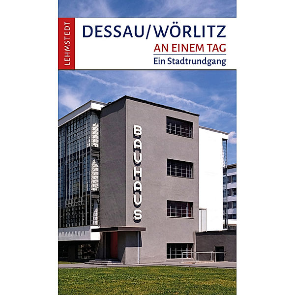 Dessau-Wörlitz an einem Tag, Kristina Kogel