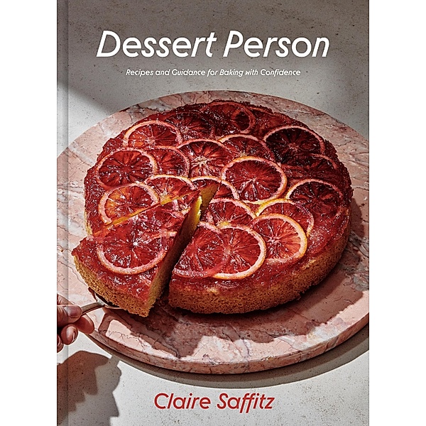 Dessert Person, Claire Saffitz
