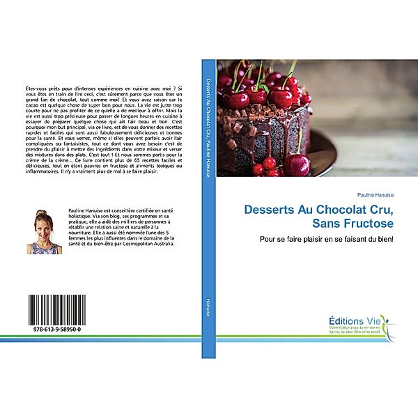Desserts Au Chocolat Cru, Sans Fructose, Pauline Hanuise