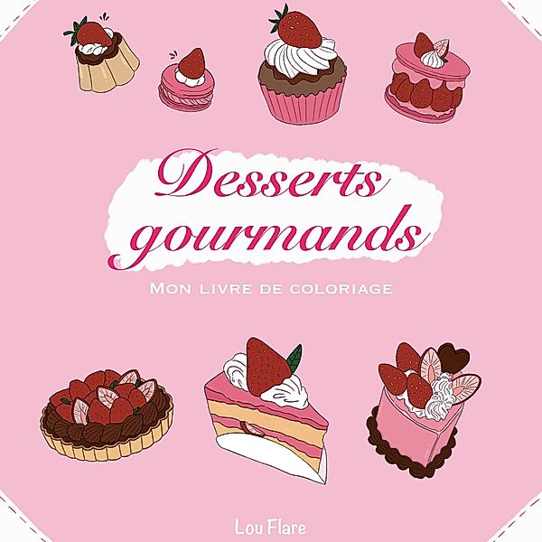 Desserts Gourmands, Lou Flare