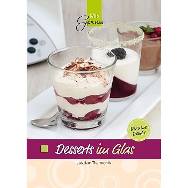 Desserts im Glas, Corinna Wild, Cornelia Sieder