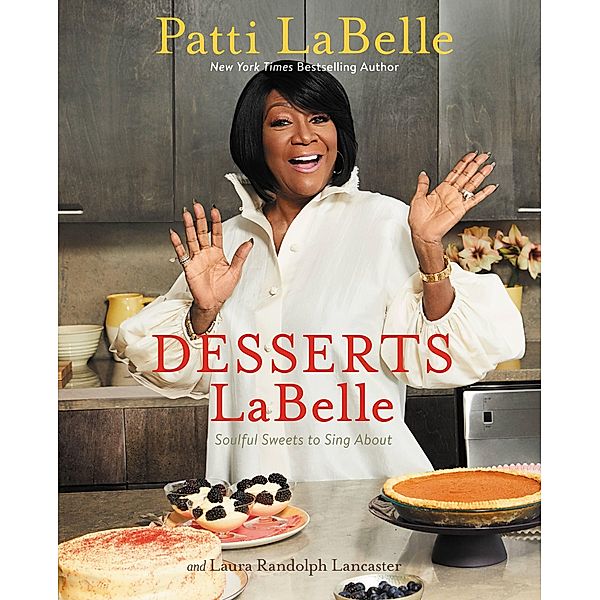 Desserts LaBelle, Patti Labelle