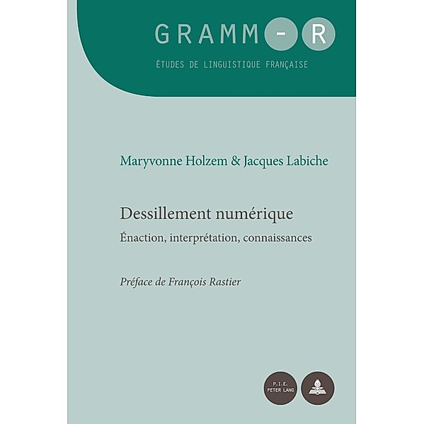 Dessillement numérique / GRAMM-R Bd.37, Maryvonne Holzem, Jacques Labiche