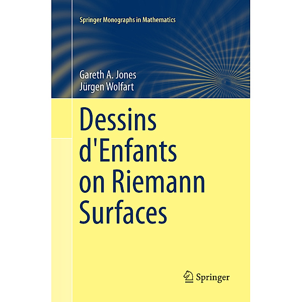 Dessins d'Enfants on Riemann Surfaces, Gareth A. Jones, Jürgen Wolfart