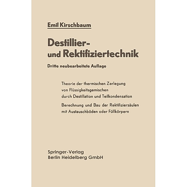 Destillier- und Rektifiziertechnik, Emil Kirschbaum