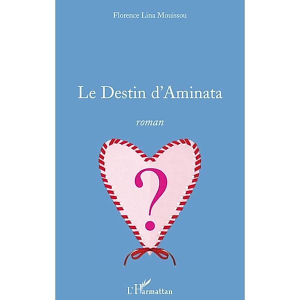 Destin d'Aminata Le / Harmattan, Giovanni Ruggiero Giovanni Ruggiero