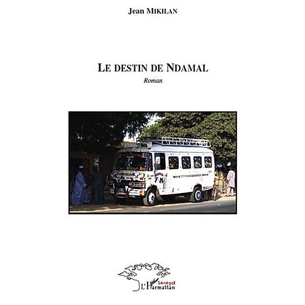 Destin de Ndamal Le / Hors-collection, Collectif