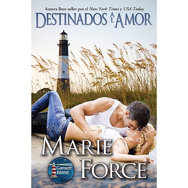 Destinados al Amor (Serie La Isla Gansett, #10) / Serie La Isla Gansett, Marie Force