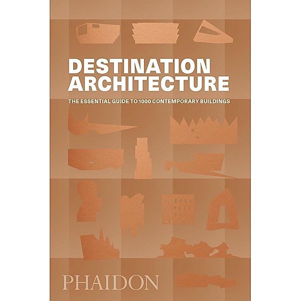 Destination Architecture, Phaidon Editors