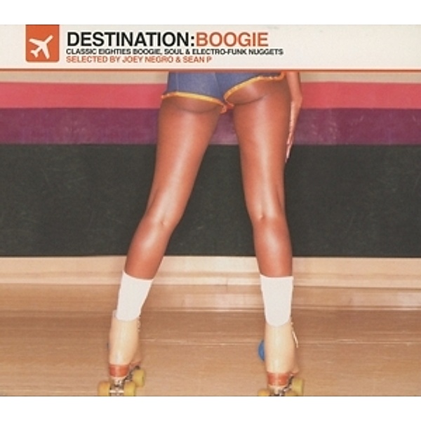 Destination Boogie Compiled By Joey Negro & Sean P, Diverse Interpreten