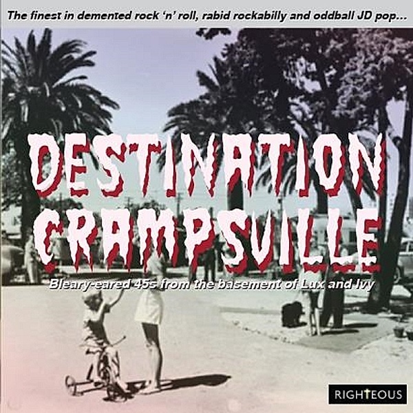 Destination Crampsville: The Finest In Demented, Diverse Interpreten