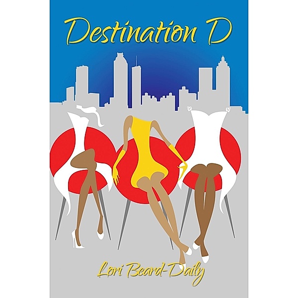 Destination D, Lori Beard Daily