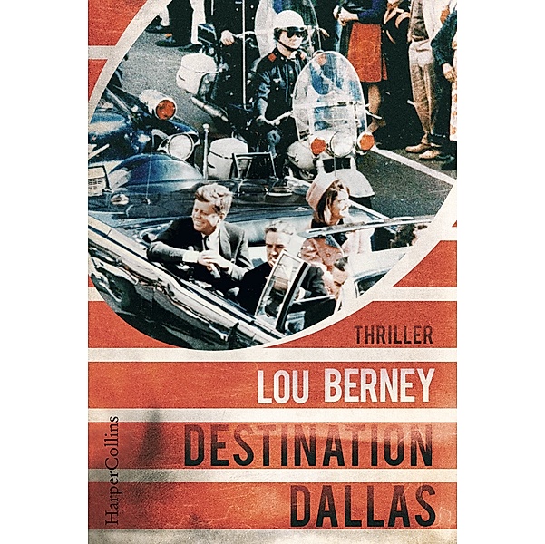 Destination Dallas, Lou Berney