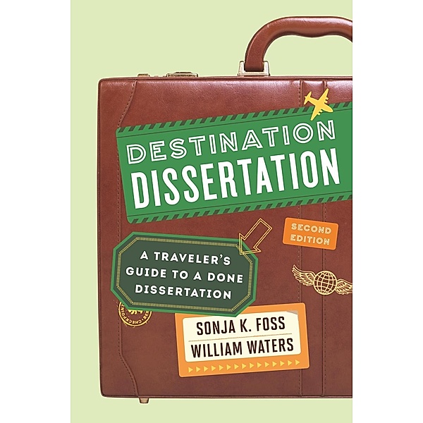 Destination Dissertation, Sonja K. Foss