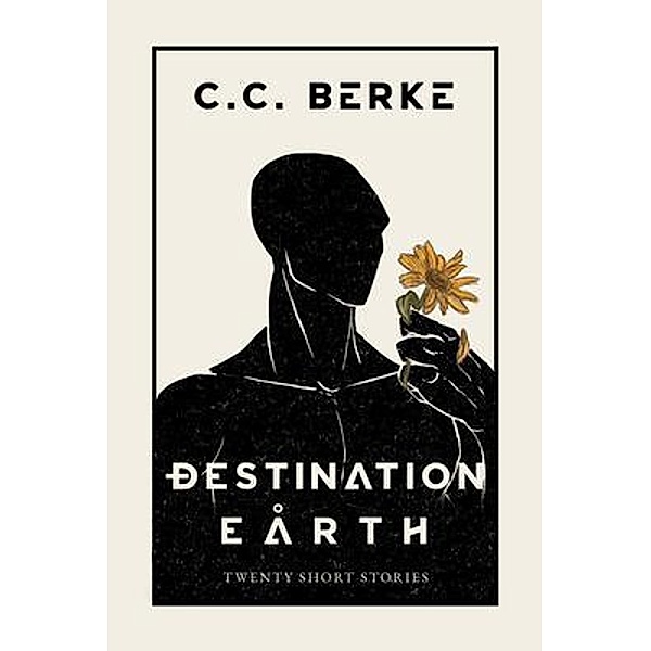 Destination Earth / Sodak Publishing LLC, C. C. Berke