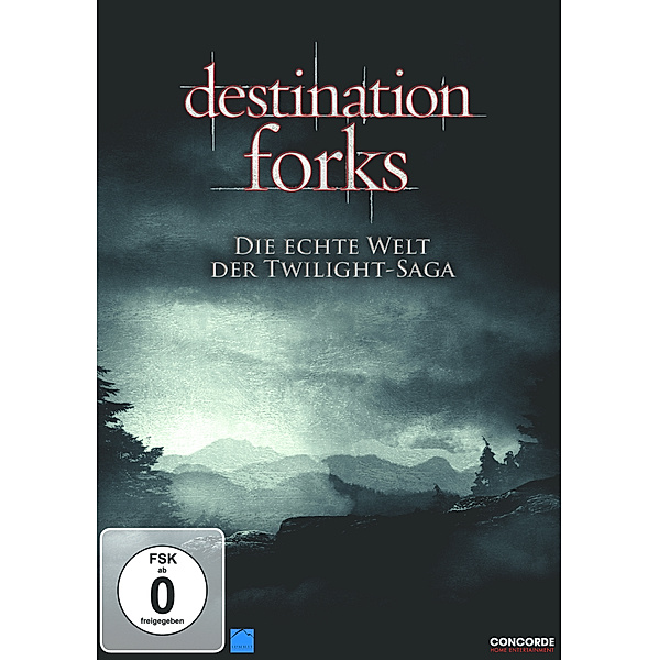 Destination Forks - Die echte Welt der Twilight-Saga