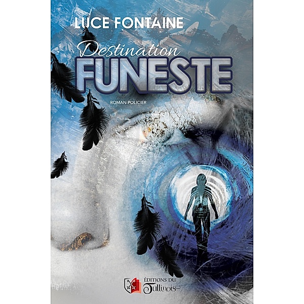 Destination funeste, Luce Fontaine