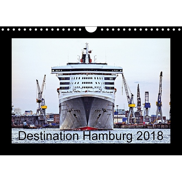 Destination Hamburg 2018 (Wall Calendar 2018 DIN A4 Landscape) Dieser erfolgreiche Kalender wurde dieses Jahr mit gleich, Christoph Stempel