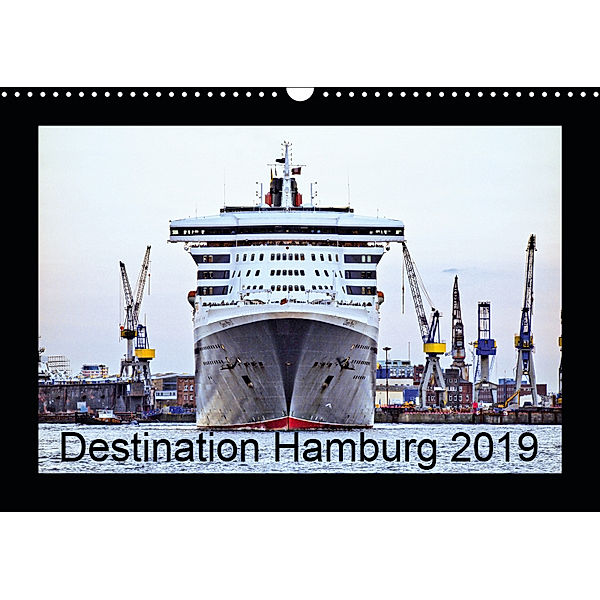 Destination Hamburg 2019 (Wall Calendar 2019 DIN A3 Landscape), Christoph Stempel