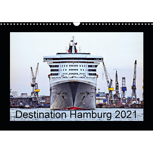 Destination Hamburg 2021 (Wall Calendar 2021 DIN A3 Landscape), Christoph Stempel