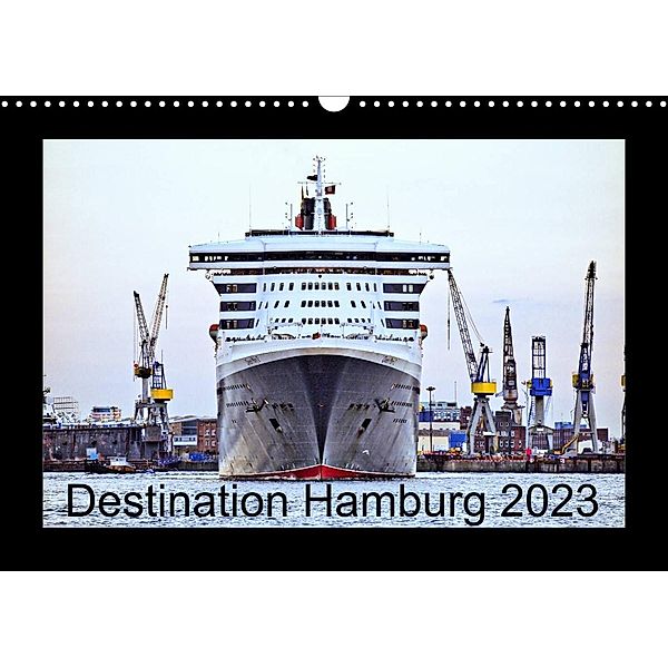 Destination Hamburg 2023 (Wall Calendar 2023 DIN A3 Landscape), Christoph Stempel