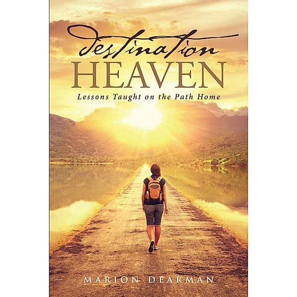 Destination Heaven, Marion Dearman