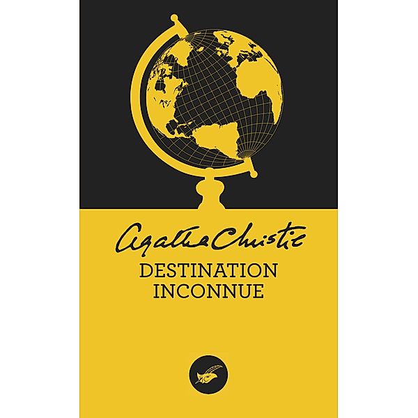 Destination inconnue (Nouvelle traduction révisée) / Masque Christie, Agatha Christie