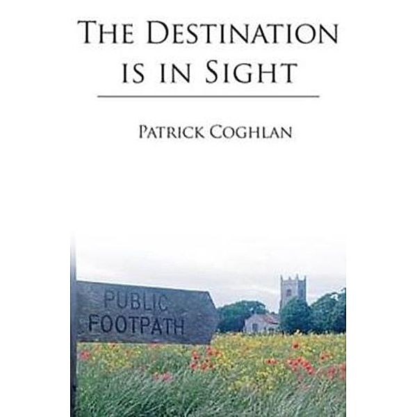 Destination is in Sight / Andrews UK, Patrick Coghlan