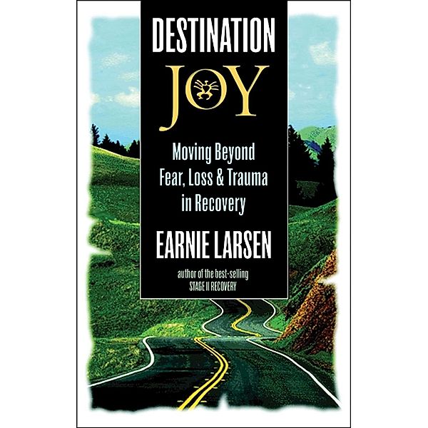 Destination Joy, Earnie Larsen