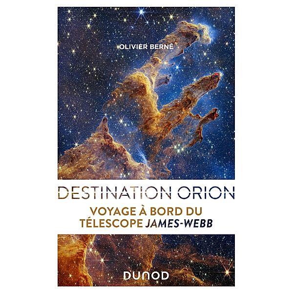 Destination Orion / Hors Collection, Olivier Berné