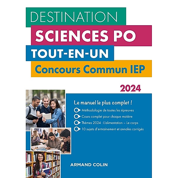 Destination Sciences Po - Concours commun IEP 2024 / Destination Sciences Po, Dimitri Delarue, Sophie Gallix, Laurent Gayard