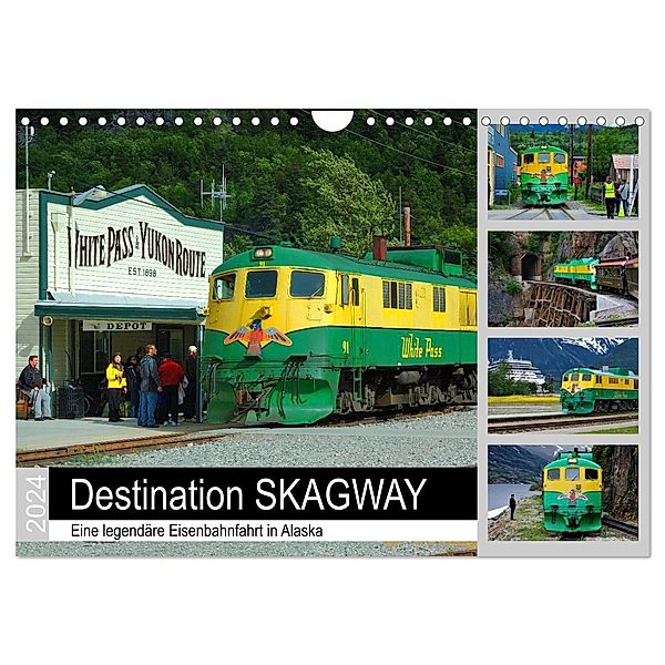 Destination SKAGWAY - Eine legendäre Eisenbahnfahrt in Alaska (Wandkalender 2024 DIN A4 quer), CALVENDO Monatskalender, Dieter-M. Wilczek