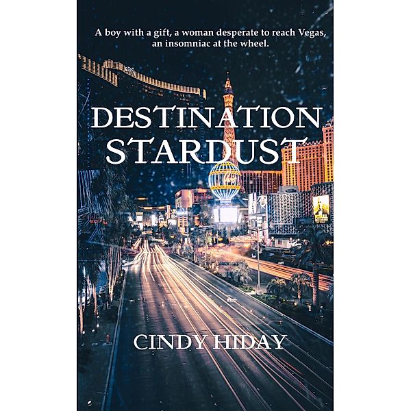Destination Stardust, Cindy Hiday