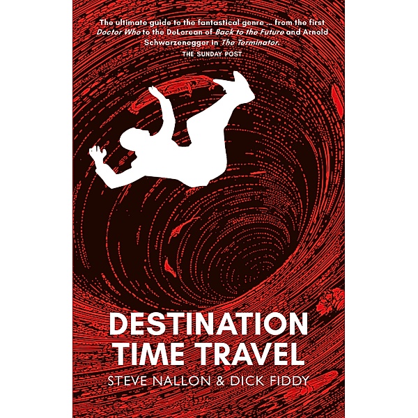 Destination Time Travel, Steve Nallon, Dick Fiddy
