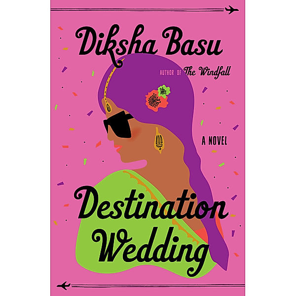 Destination Wedding, Diksha Basu