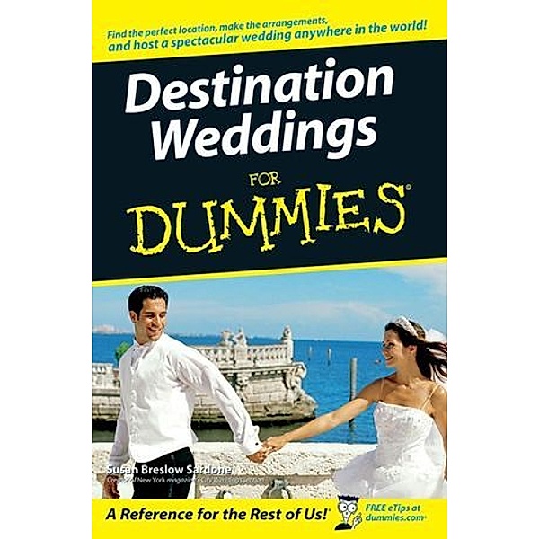 Destination Weddings For Dummies, Susan Breslow Sardone