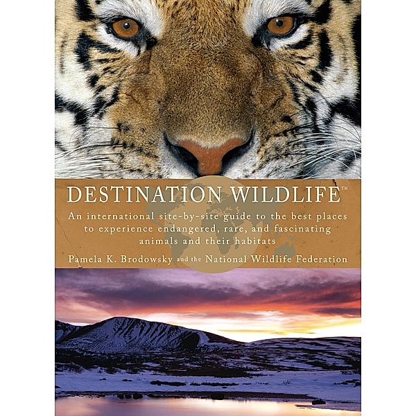 Destination Wildlife, Pamela K. Brodowsky, National Wildlife Federation