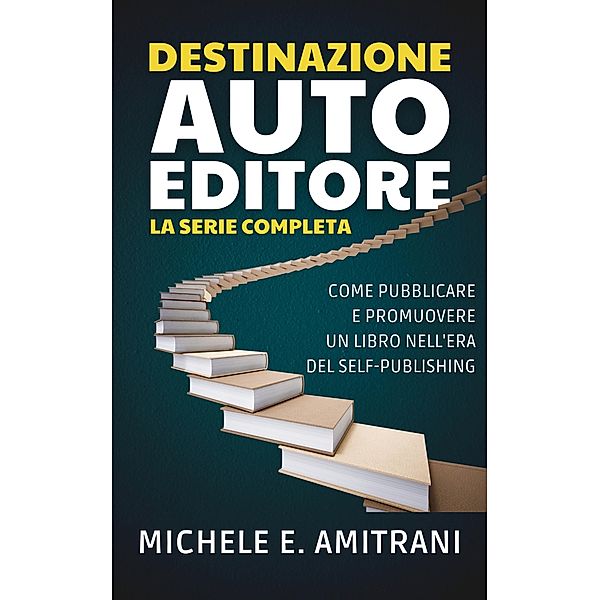 Destinazione Autoeditore, Michele Amitrani